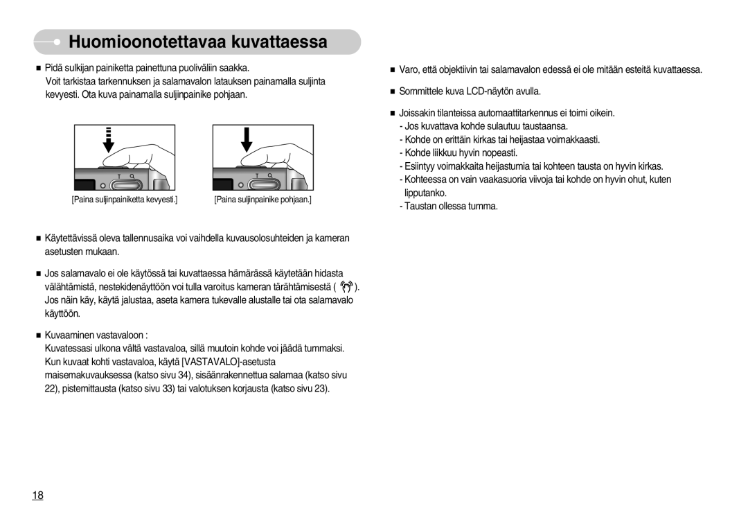 Samsung EC-L70ZZBBA/DE, EC-L70ZZSBB/E1 manual Huomioonotettavaa kuvattaessa 