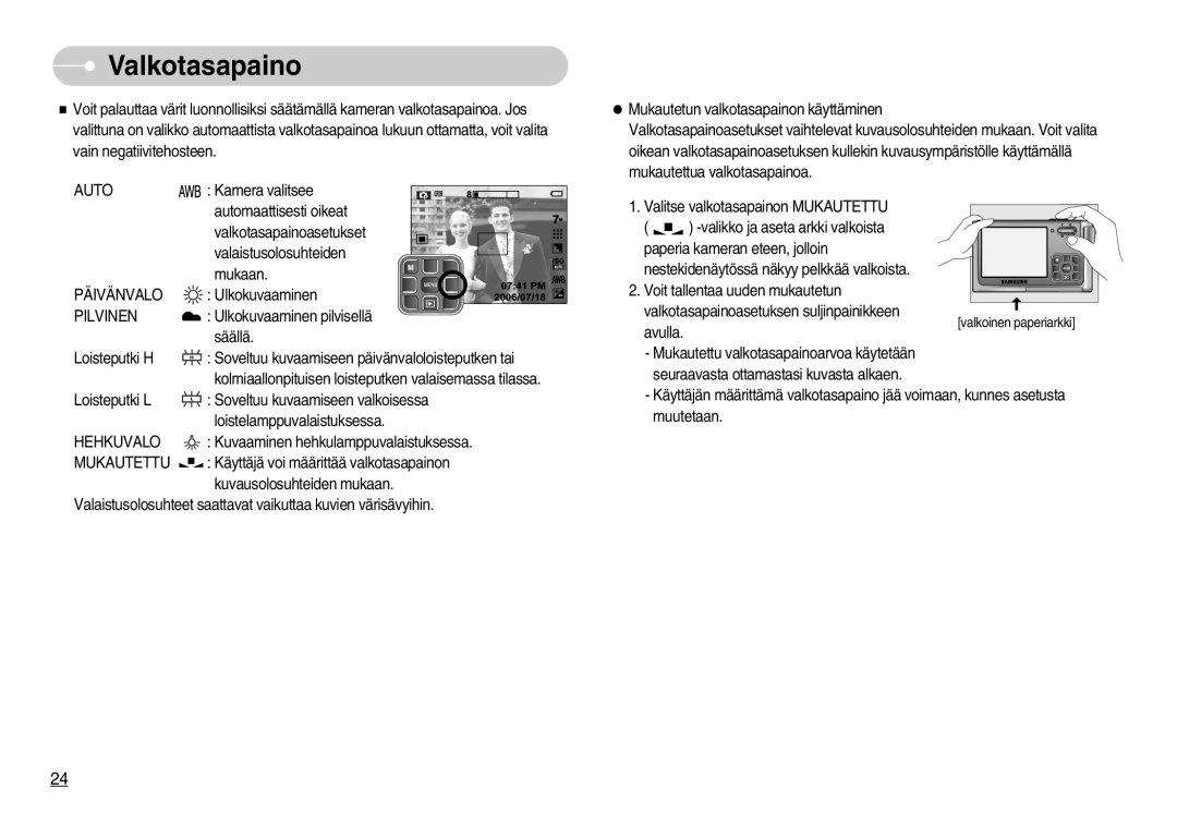 Samsung EC-L70ZZBBA/DE, EC-L70ZZSBB/E1 manual Valkotasapaino, Päivänvalo, Pilvinen, Hehkuvalo, Mukautettu 