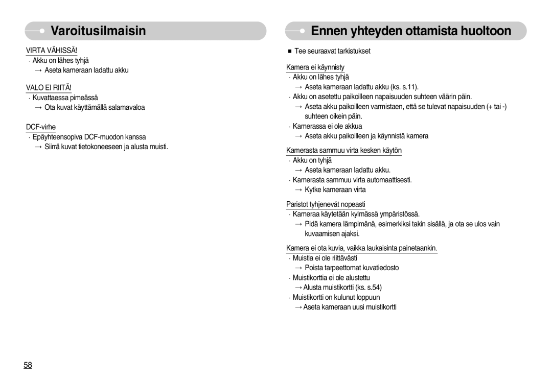 Samsung EC-L70ZZBBA/DE, EC-L70ZZSBB/E1 manual Ennen yhteyden ottamista huoltoon, Virta Vähissä 