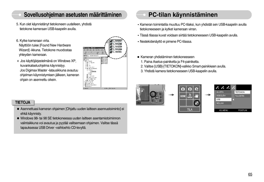 Samsung EC-L70ZZSBB/E1, EC-L70ZZBBA/DE manual PC-tilan käynnistäminen 