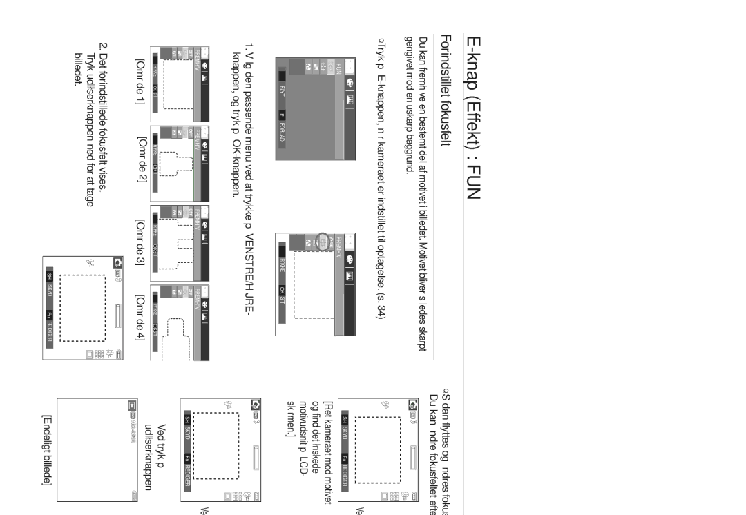 Samsung EC-L830ZSBA/E2, EC-L730ZSDA/E3, EC-L830ZBDA/E3 manual Knap Effekt FUN, Forindstillet fokusfelt, Venstre/Højre/Op/Ned 