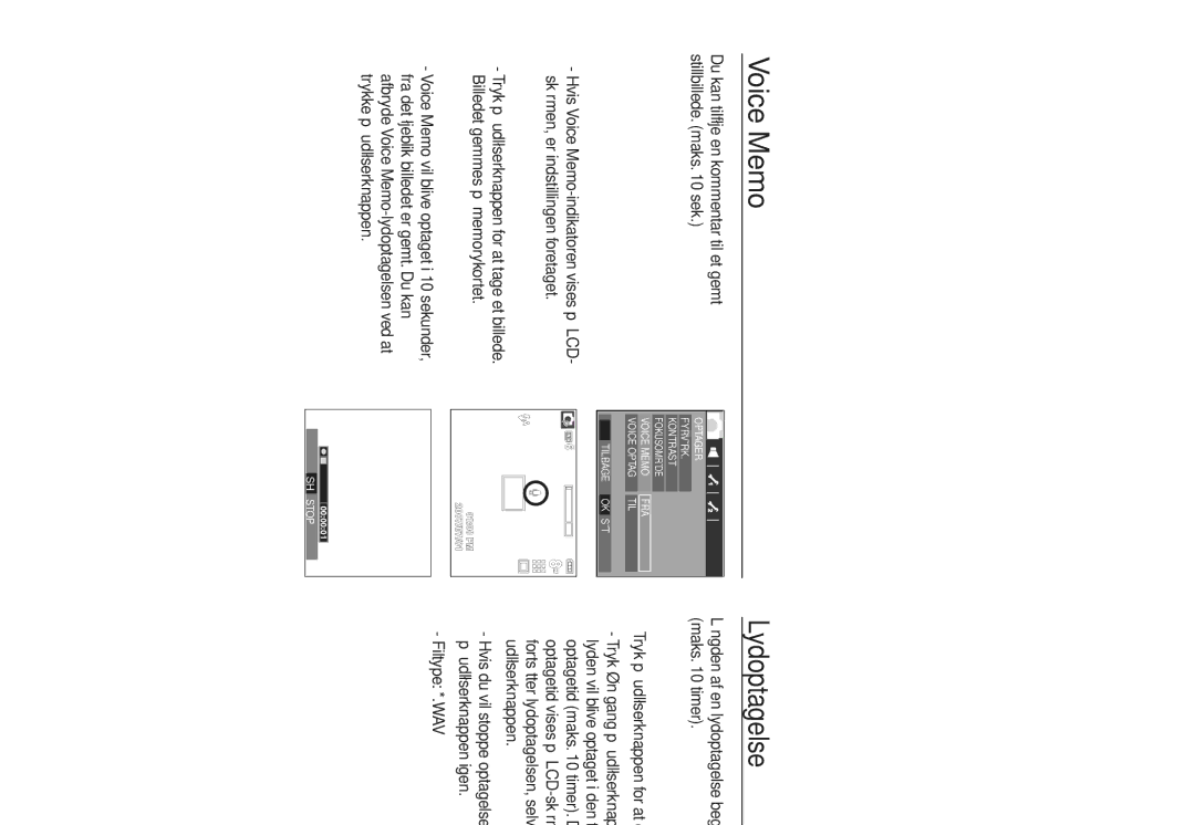 Samsung EC-L730ZSDA/E3, EC-L830ZBDA/E3, EC-L730ZBBA/E2 Voice Memo Lydoptagelse, Tryk på udløserknappen for at optage lyd 