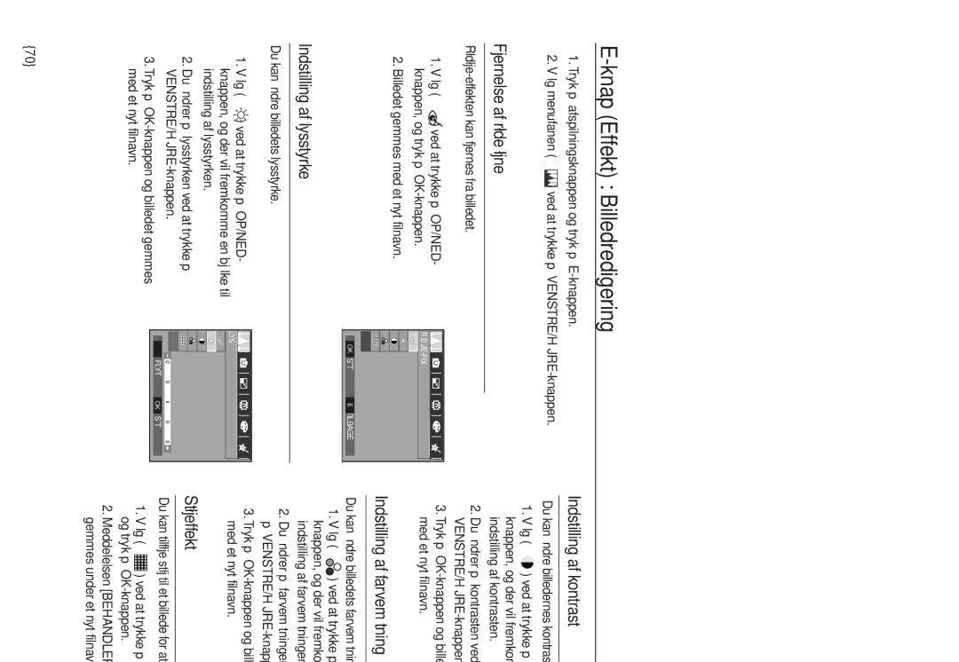 Samsung EC-L830ZBDA/E3, EC-L730ZSDA/E3 manual Knap Effekt Billedredigering, Fjernelse af røde øjne, Indstilling af lysstyrke 