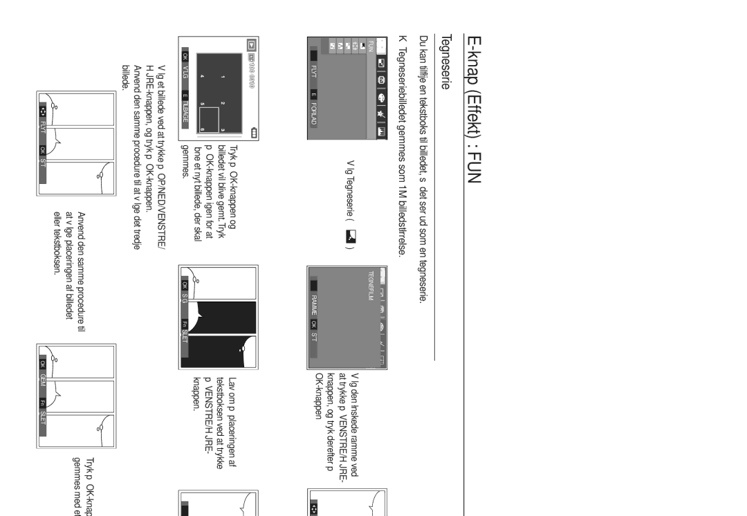 Samsung EC-L730ZBBA/E2, EC-L730ZSDA/E3 Vælg Tegneserie, Anvend den samme procedure til at vælge det tredje billede 