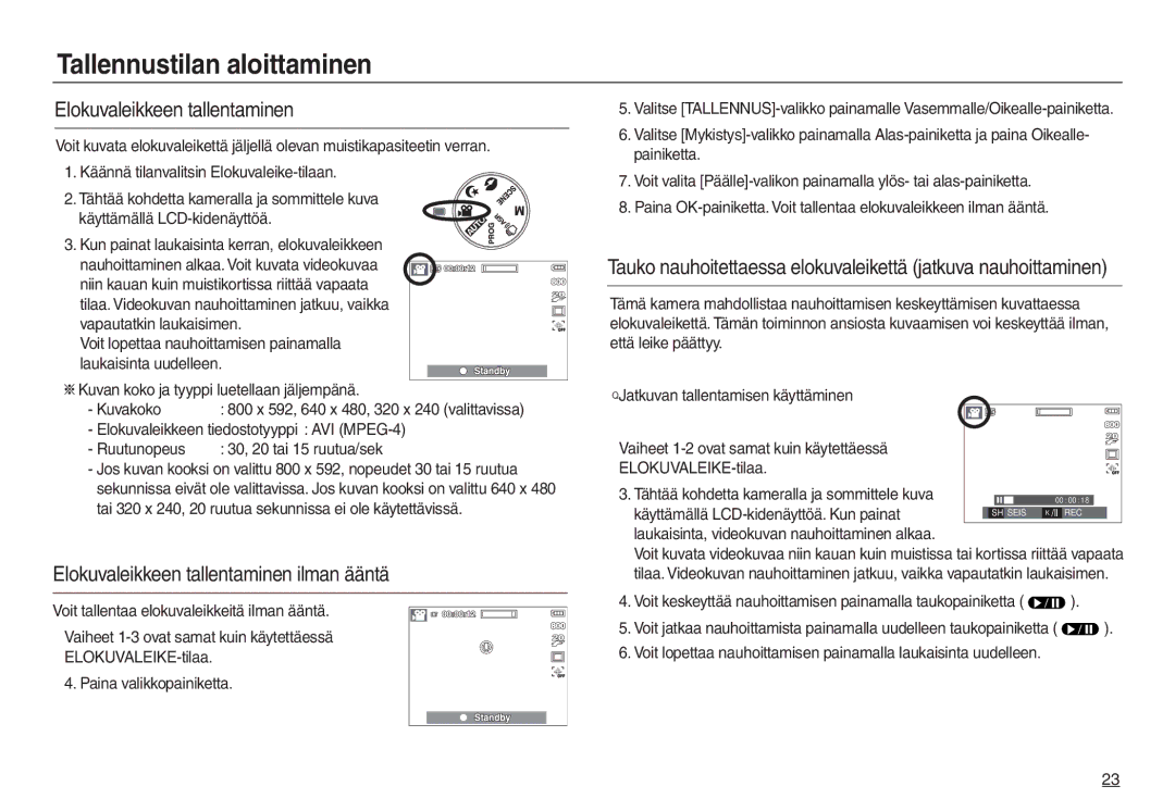 Samsung EC-L730ZBDA/E3 manual Elokuvaleikkeen tallentaminen ilman ääntä, Elokuvaleikkeen tiedostotyyppi AVI MPEG-4 