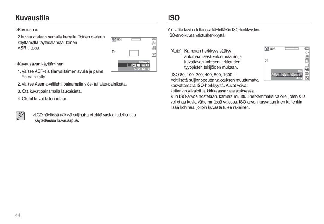 Samsung EC-L830ZRBA/E2, EC-L730ZSDA/E3 manual Valitse ASR-tila tilanvalitsimen avulla ja paina, ISO 80, 100, 200, 400, 800 