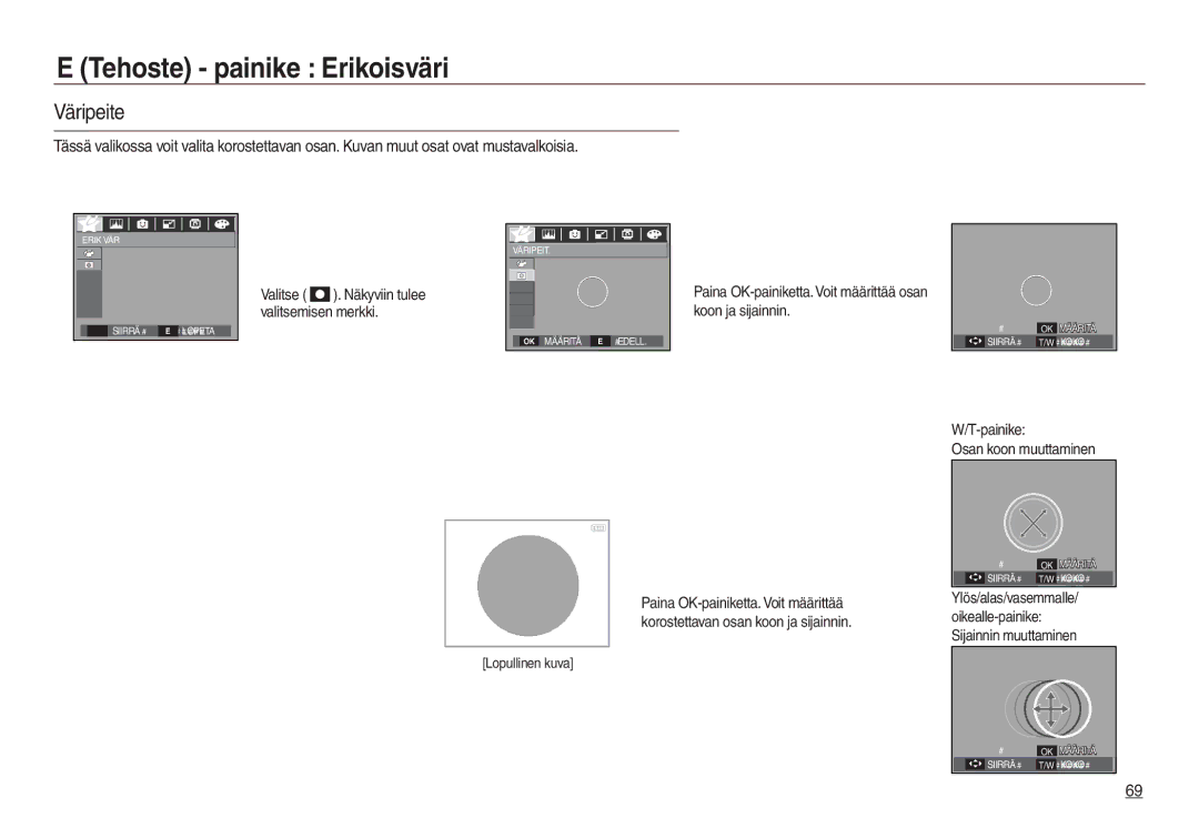 Samsung EC-L730ZSDA/E3, EC-L830ZBDA/E3 manual Väripeite, Paina OK-painiketta. Voit määrittää osan koon ja sijainnin 