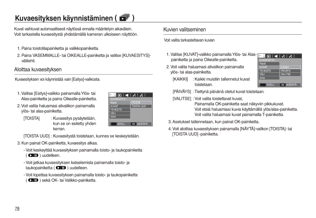 Samsung EC-L830ZBBA/E2, EC-L730ZSDA/E3 Kuvaesityksen käynnistäminen, Kuvien valitseminen, Aloittaa kuvaesityksen, Toista 