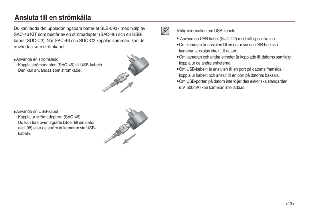 Samsung EC-L730ZBDA/E3, EC-L730ZSDA/E3, EC-L830ZBDA/E3 manual Viktig information om USB-kabeln, Använda en strömsladd 