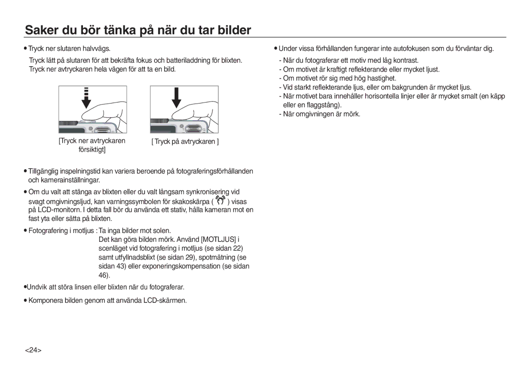 Samsung EC-L830ZRBA/E2 Saker du bör tänka på när du tar bilder, Om motivet rör sig med hög hastighet, Eller en flaggstång 