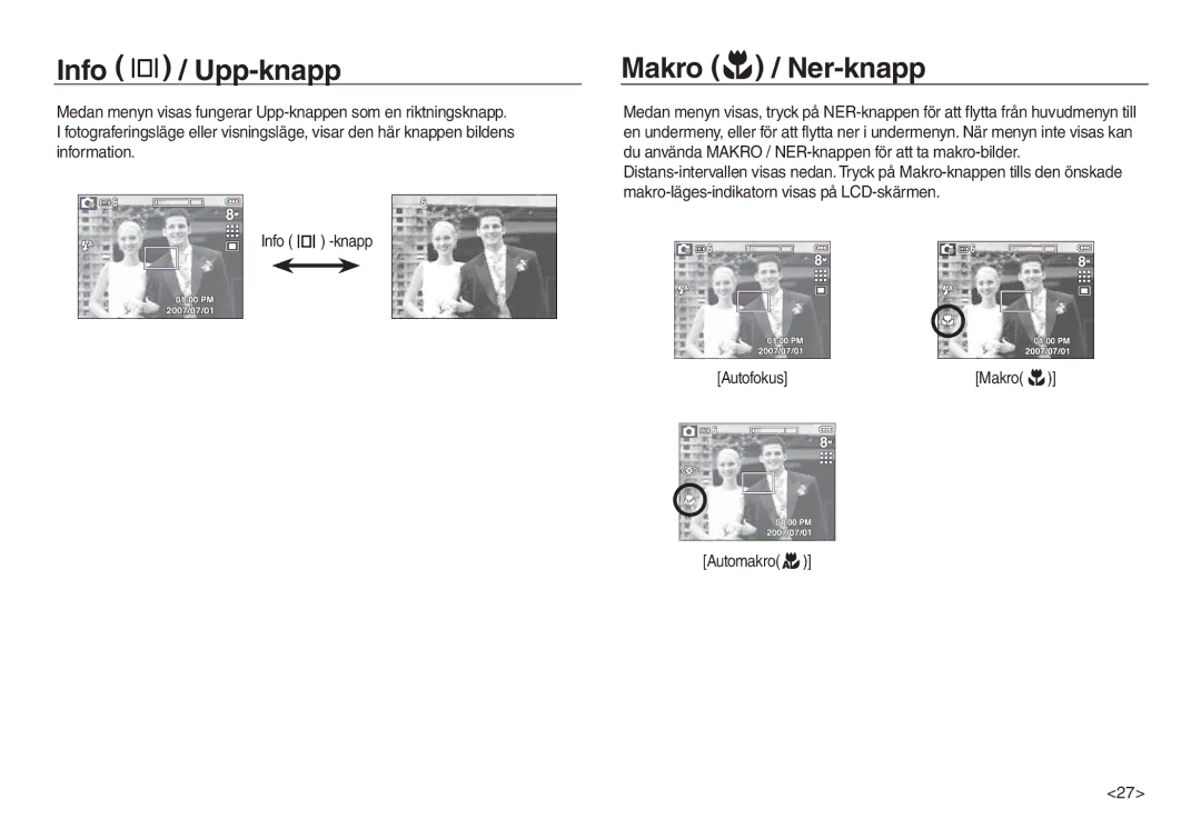 Samsung EC-L830ZSBA/E2, EC-L730ZSDA/E3 manual Info Upp-knapp Makro / Ner-knapp, Makro-läges-indikatorn visas på LCD-skärmen 