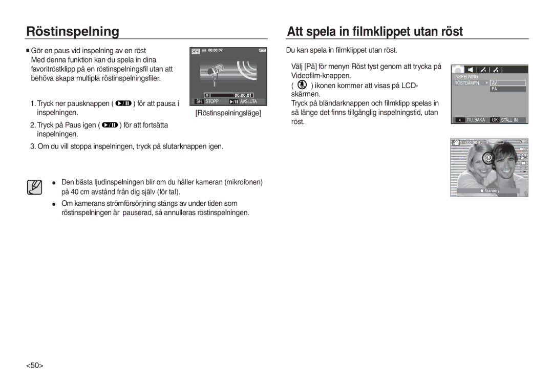 Samsung EC-L830ZBDA/E3, EC-L730ZSDA/E3, EC-L730ZBBA/E2, EC-L830ZSDA/E3 Röstinspelning Att spela in filmklippet utan röst 