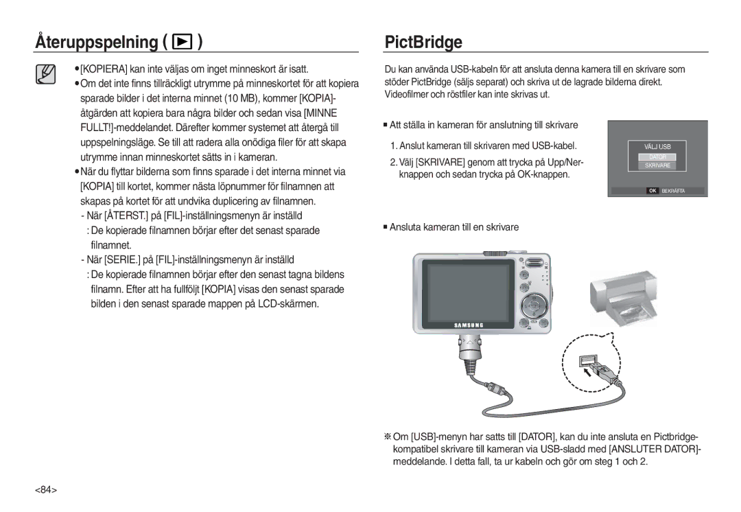 Samsung EC-L830ZRBA/E2 PictBridge, Att ställa in kameran för anslutning till skrivare, Ansluta kameran till en skrivare 