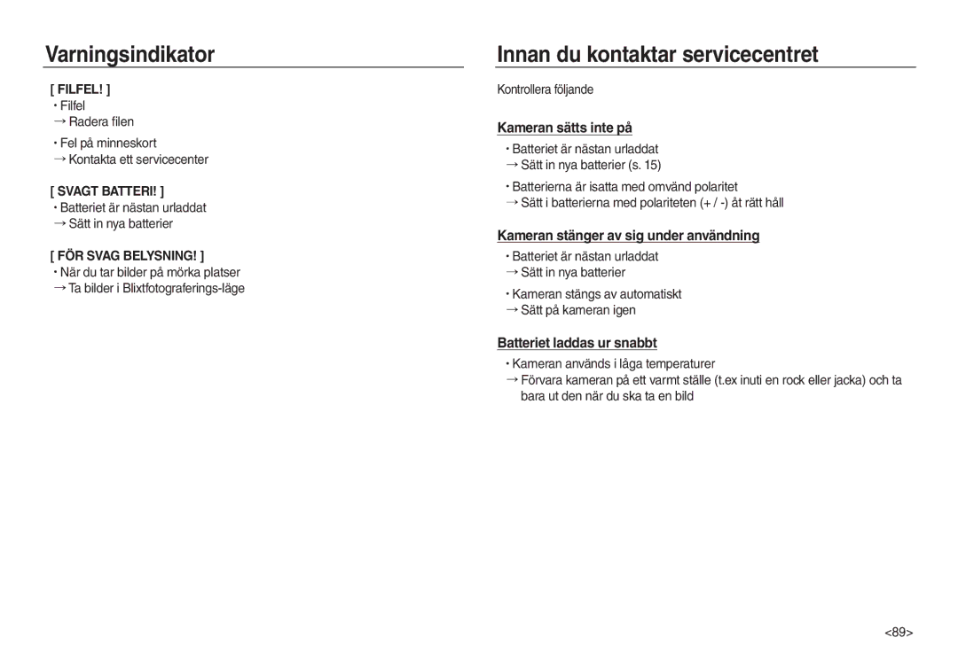 Samsung EC-L730ZSDA/E3 manual Innan du kontaktar servicecentret, Radera filen Fel på minneskort Kontakta ett servicecenter 