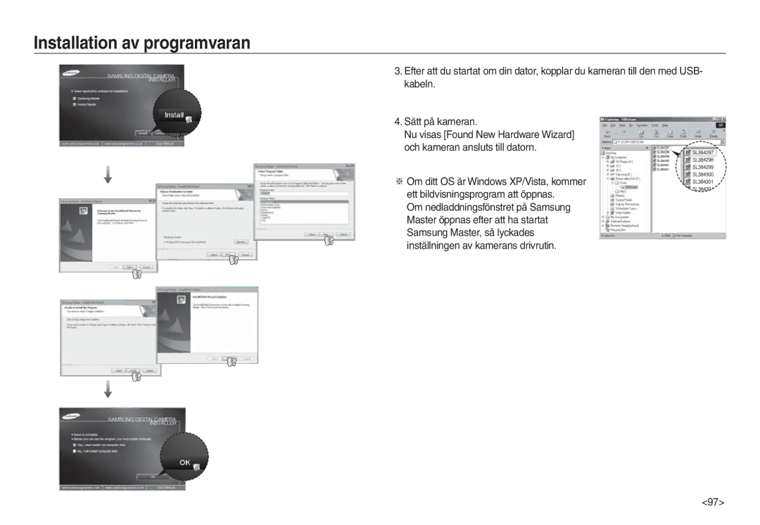 Samsung EC-L830ZSBA/E2, EC-L730ZSDA/E3, EC-L830ZBDA/E3, EC-L730ZBBA/E2, EC-L830ZSDA/E3 manual Installation av programvaran 