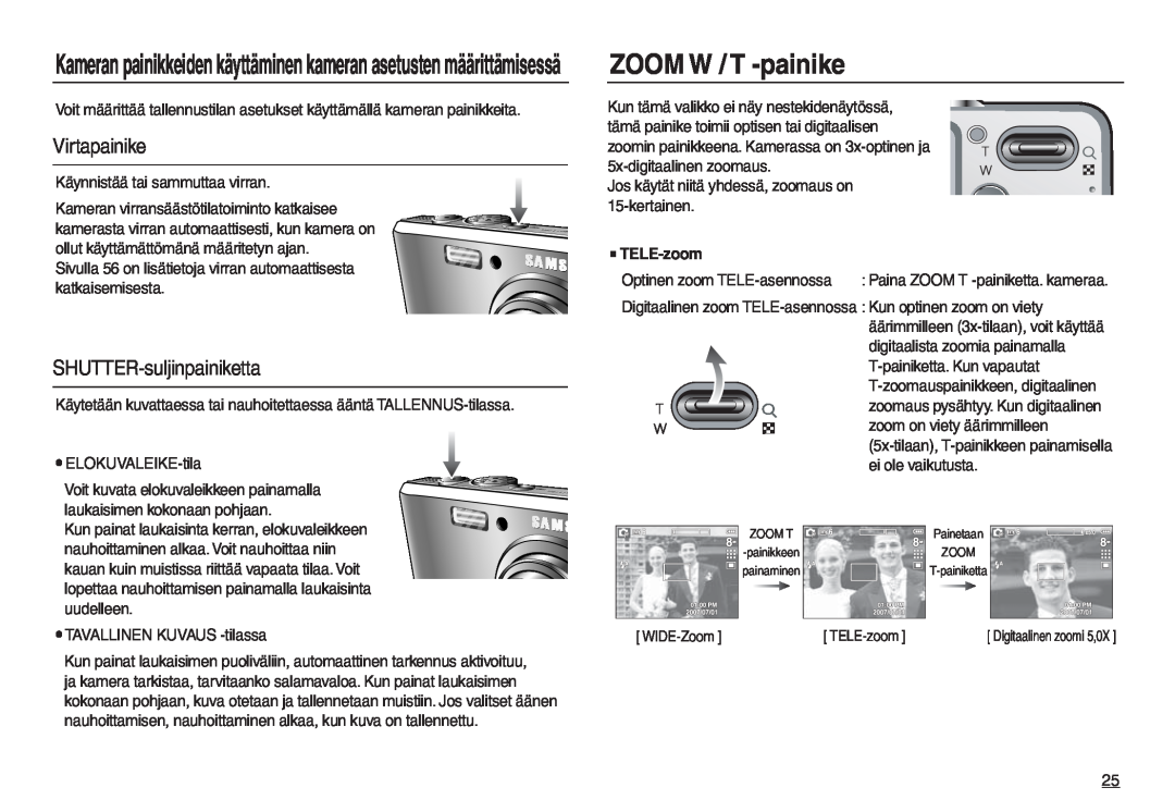 Samsung EC-L730ZRBA/E2, EC-L730ZSDA/E3 manual ZOOM W / T -painike, Virtapainike, SHUTTER-suljinpainiketta, TELE-zoom 
