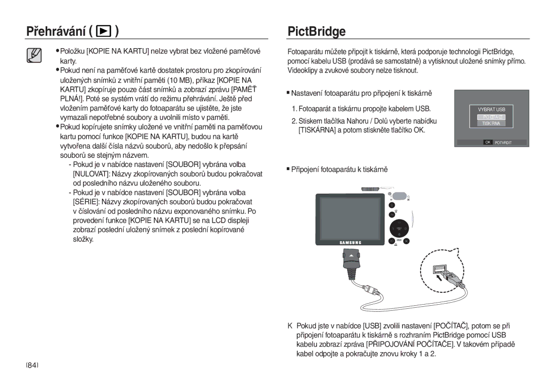 Samsung EC-L730ZSDA/E3, EC-L830ZSDA/E3, EC-L730ZRDA/E3, EC-L730ZBDA/E3 manual PictBridge, Připojení fotoaparátu k tiskárně 