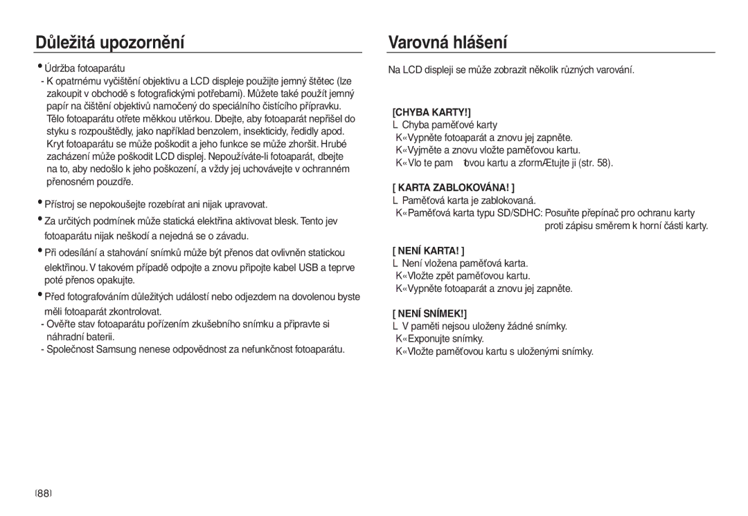 Samsung EC-L830ZBDA/DE Varovná hlášení, Údržba fotoaparátu, Na LCD displeji se může zobrazit několik různých varování 