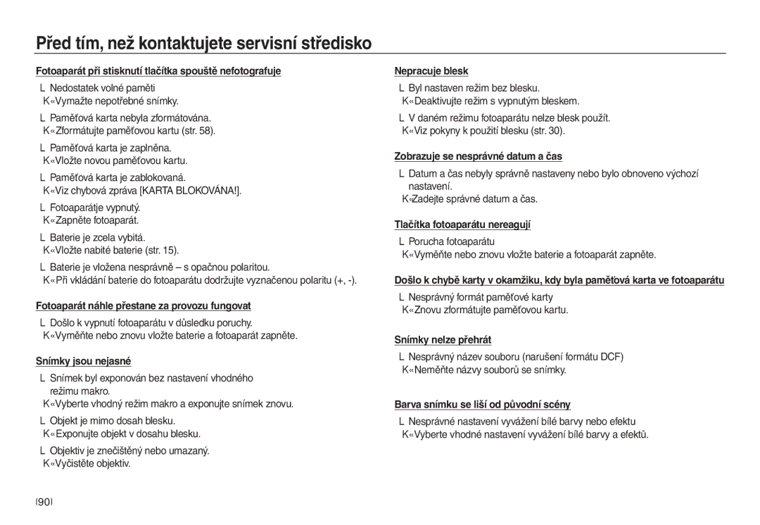 Samsung EC-L830ZSDA/E3, EC-L730ZSDA/E3, EC-L730ZRDA/E3, EC-L730ZBDA/E3 manual Před tím, než kontaktujete servisní středisko 