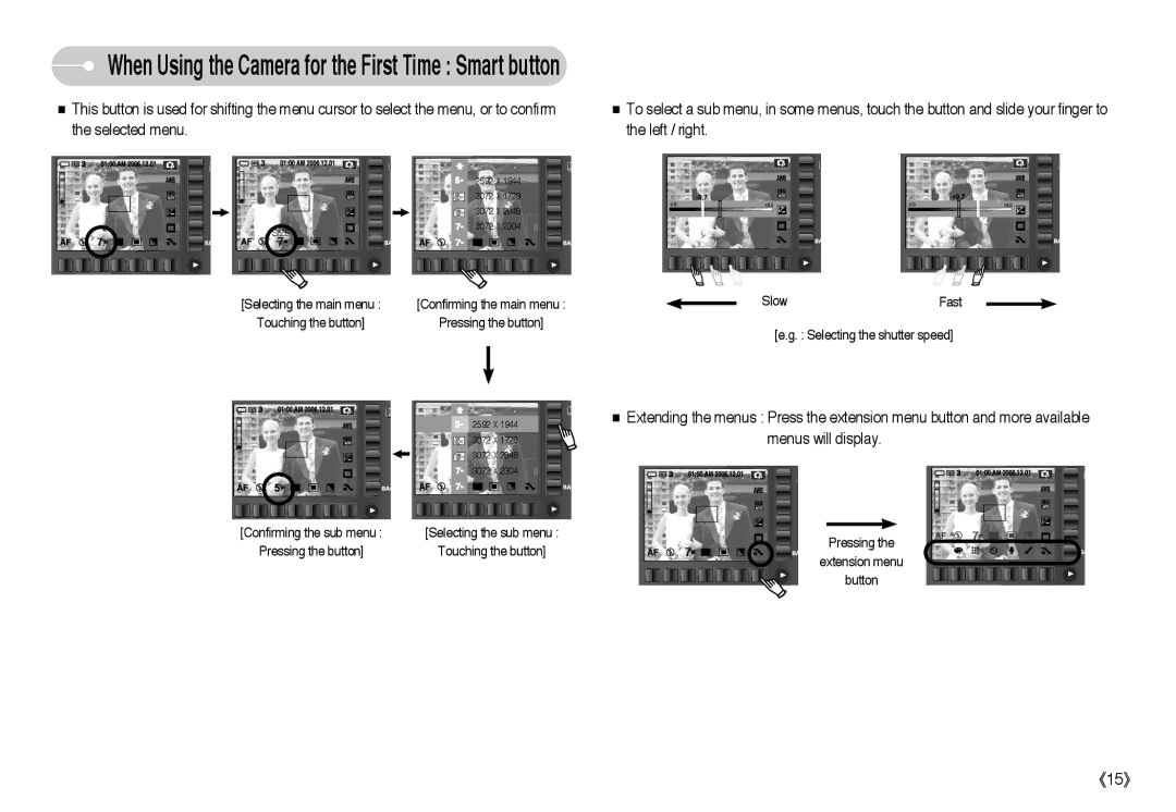 Samsung EC-L73ZZBBA/GB, EC-L73ZZSBA/DE, EC-L73ZZSBA/FR, EC-L73ZZBBB/FR When Using the Camera for the First Time Smart button 