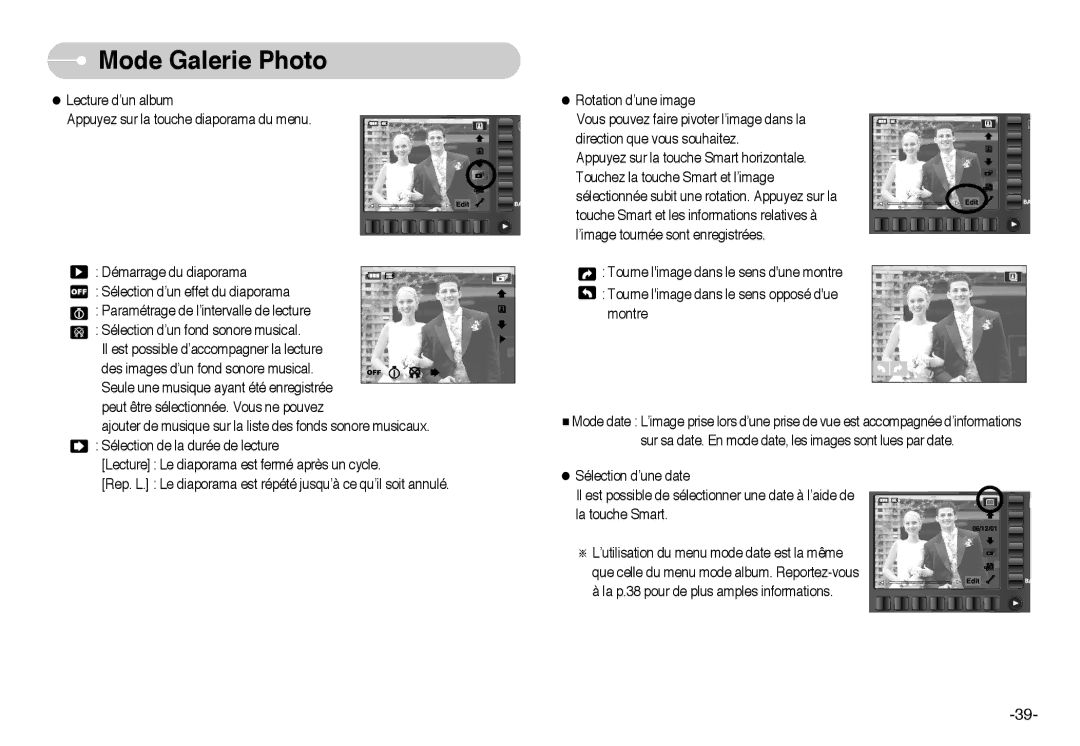 Samsung EC-L73ZZBBA/DE, EC-L73ZZSBA/DE, EC-L73ZZSBA/FR, EC-L73ZZBBB/FR, EC-L73ZZBBA/FR, EC-L73ZZBBA/E1 manual Mode Galerie Photo 