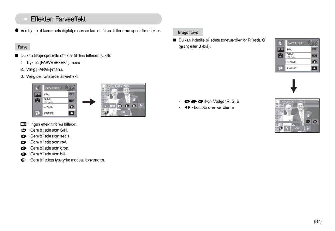 Samsung EC-L74WZBBA/DK, EC-L74WZSBA/DE, EC-L74WZBBA/DE, EC-L74WZBBB/E2, EC-L74WZSBC/E2, EC-L74WZBBC/E2 Effekter Farveeffekt 