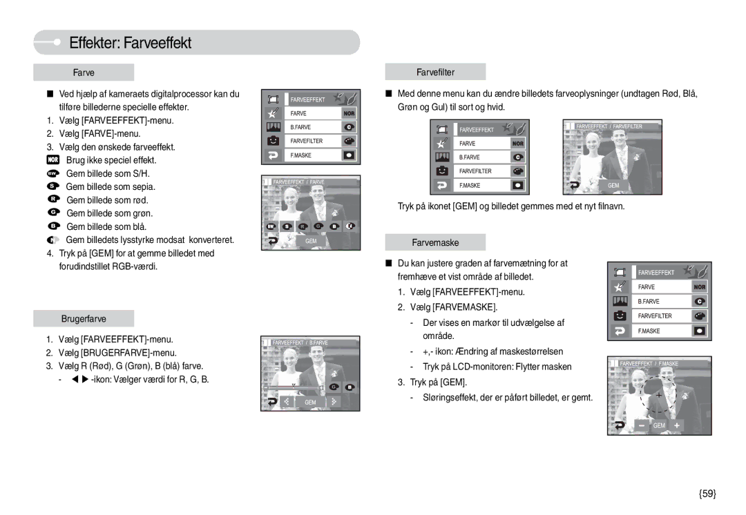 Samsung EC-L74WZSBA/FI Vælg FARVEEFFEKT-menu Vælg FARVE-menu, Brugerfarve Vælg FARVEEFFEKT-menu Vælg BRUGERFARVE-menu 