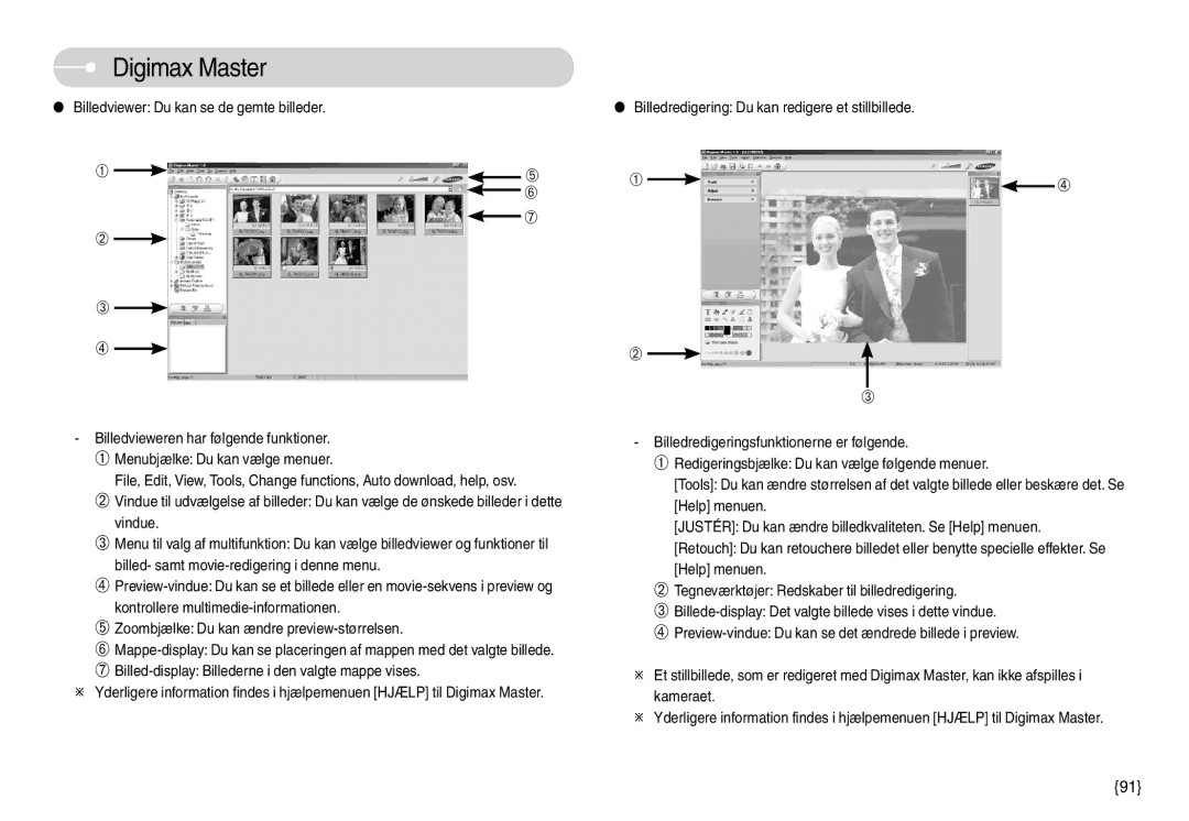 Samsung EC-L74WZBBA/DK Billedviewer Du kan se de gemte billeder, Vindue, “ Zoombjælke Du kan ændre preview-størrelsen 