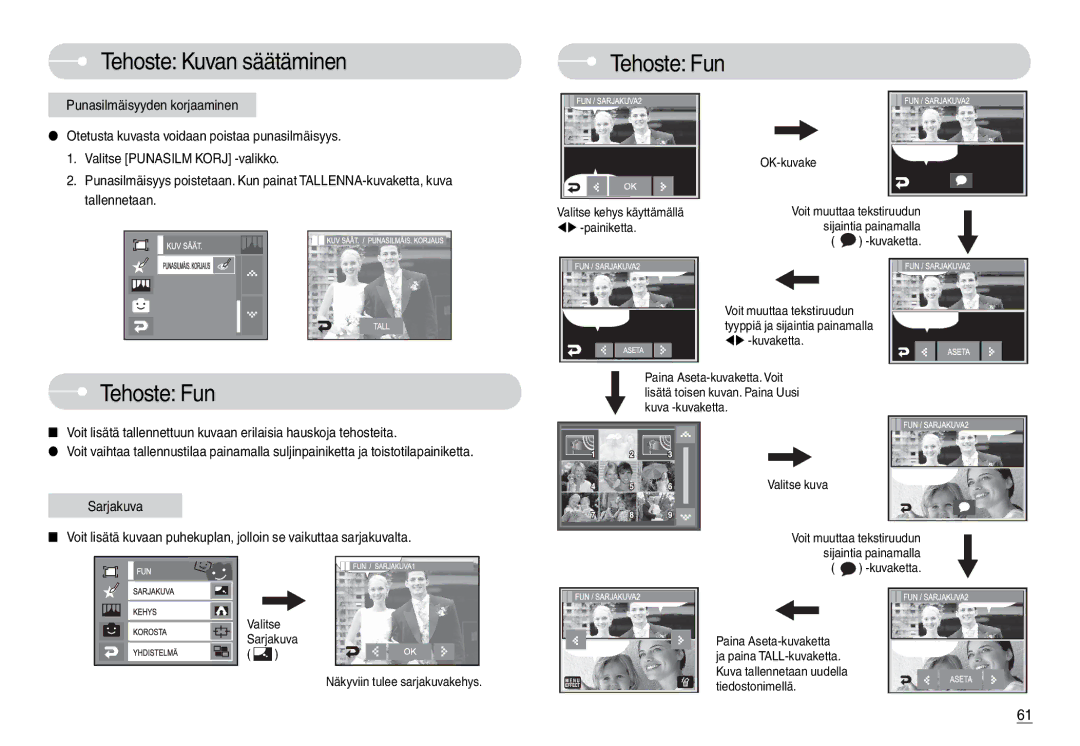 Samsung EC-L74WZBBA/FI, EC-L74WZSBA/DE, EC-L74WZBBA/DE, EC-L74WZBBA/DK manual Tehoste Fun, Punasilmäisyyden korjaaminen 