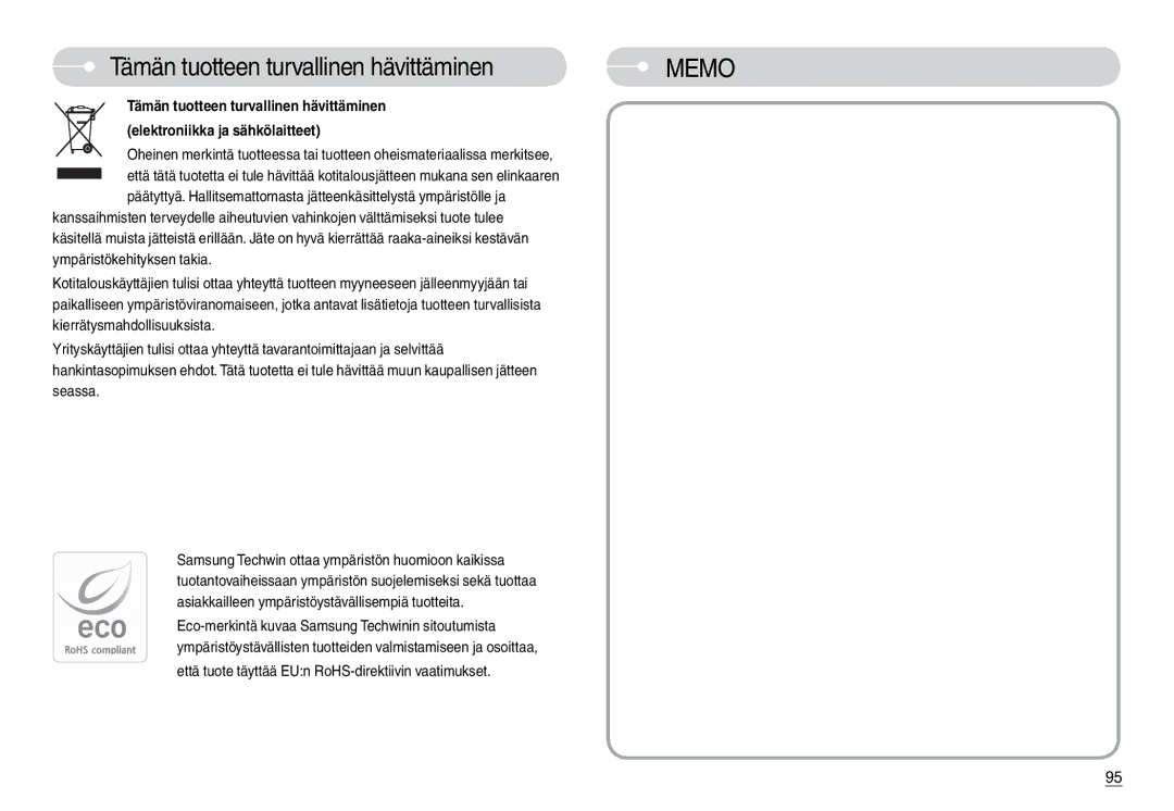 Samsung EC-L74WZSBA/FI manual Tämän tuotteen turvallinen hävittäminen, Että tuote täyttää EUn RoHS-direktiivin vaatimukset 