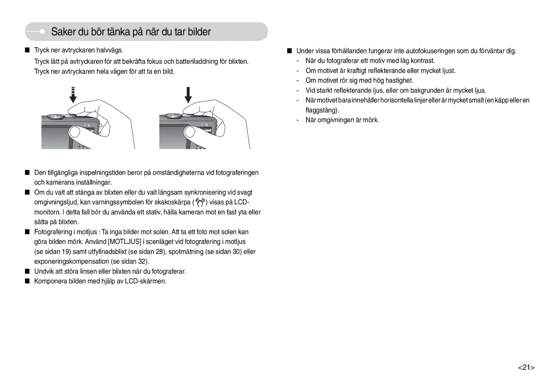 Samsung EC-L74WZSBC/E2, EC-L74WZSBA/DE, EC-L74WZBBA/DE, EC-L74WZBBA/DK manual Tryck ner avtryckaren halvvägs, Sätta på blixten 