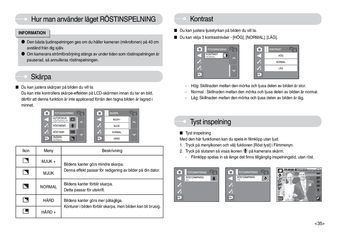 Samsung EC-L74WZSBA/DE, EC-L74WZBBA/DE, EC-L74WZBBA/DK, EC-L74WZBBB/E2, EC-L74WZSBC/E2 manual Skärpa, Kontrast, Tyst inspelning 