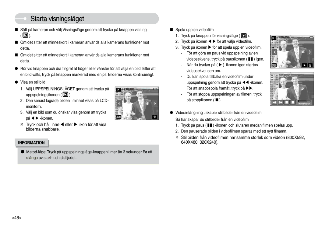 Samsung EC-L74WZBBA/DK, EC-L74WZSBA/DE, EC-L74WZBBA/DE, EC-L74WZBBB/E2 manual Starta visningsläget, Videosekvensen om 