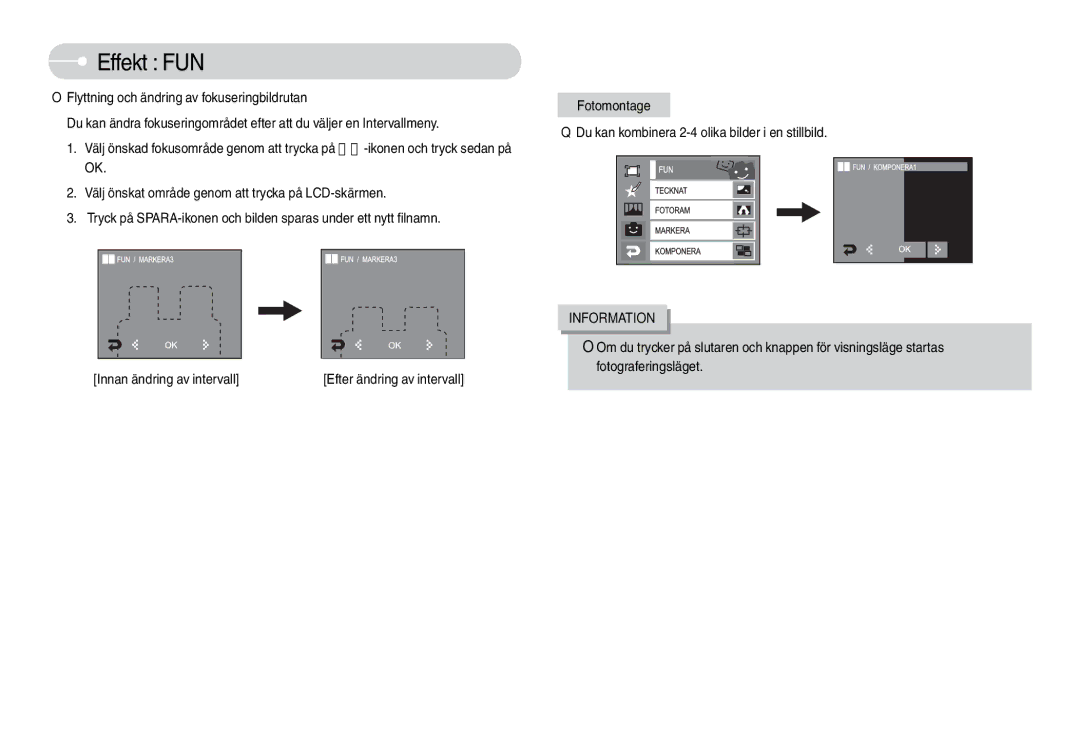 Samsung EC-L74WZBBA/DK, EC-L74WZSBA/DE, EC-L74WZBBA/DE, EC-L74WZBBB/E2, EC-L74WZSBC/E2 manual Efter ändring av intervall 