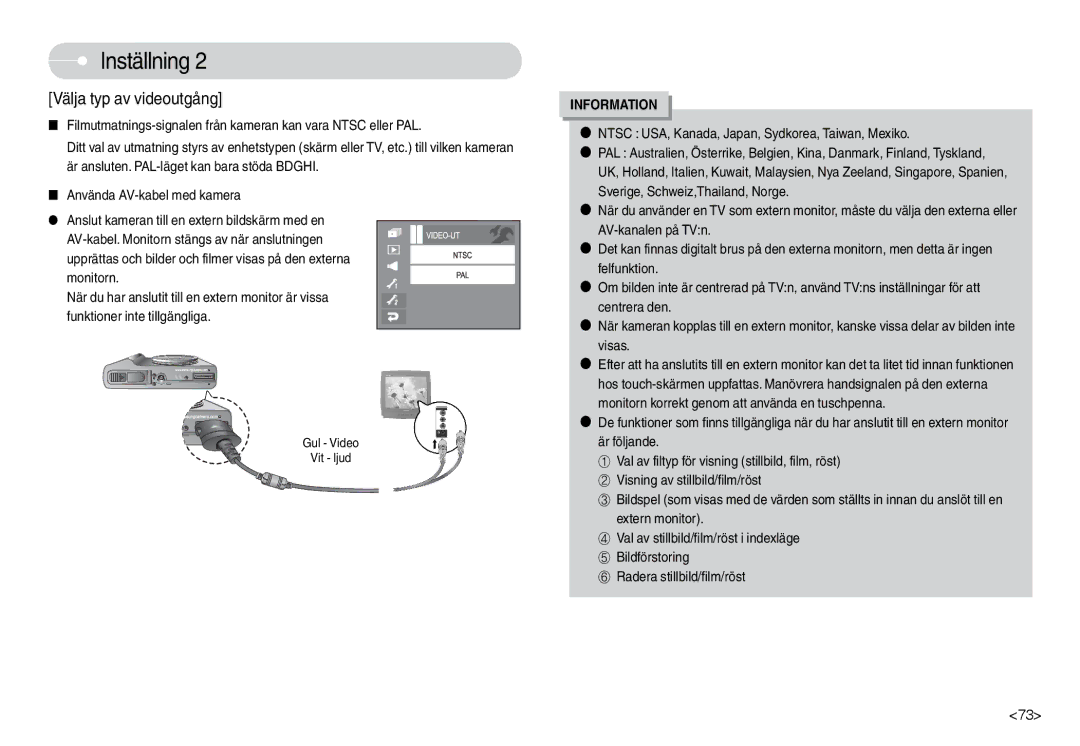 Samsung EC-L74WZBBA/DK, EC-L74WZSBA/DE manual Välja typ av videoutgång, Ntsc USA, Kanada, Japan, Sydkorea, Taiwan, Mexiko 