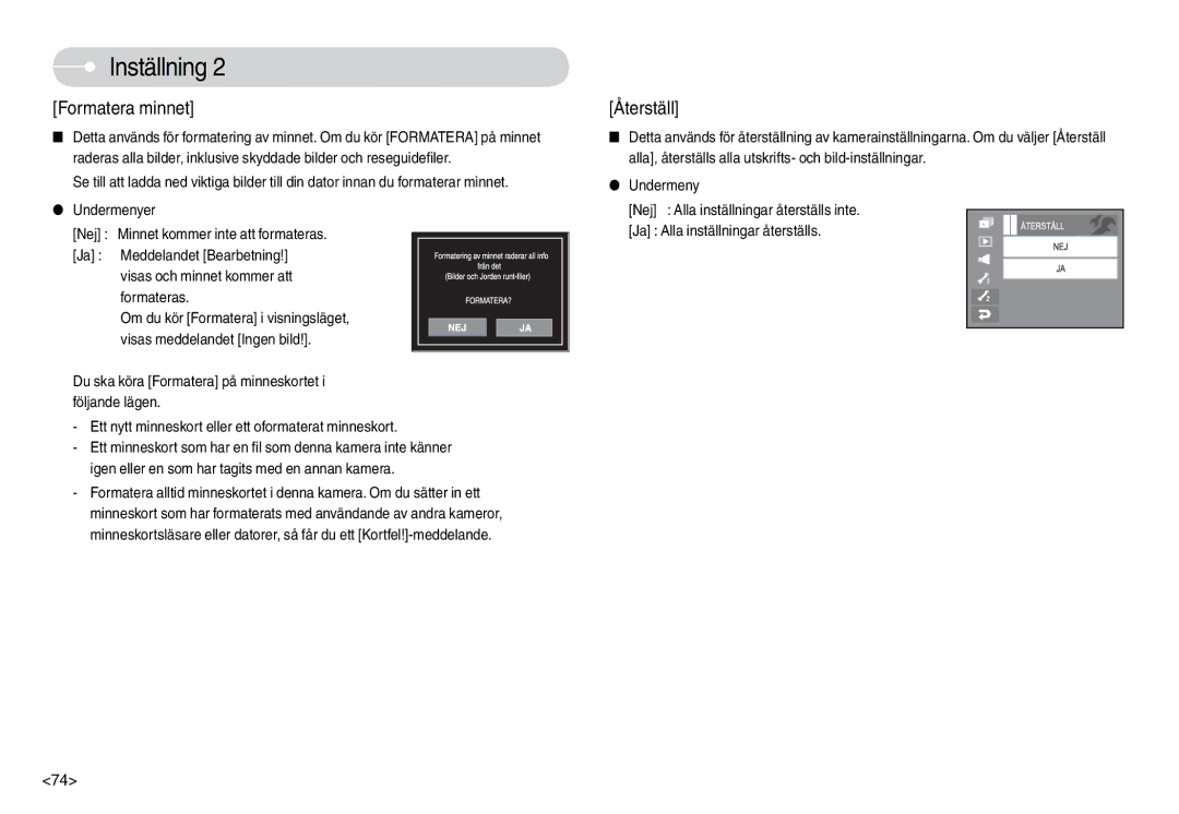 Samsung EC-L74WZBBB/E2, EC-L74WZSBA/DE, EC-L74WZBBA/DE, EC-L74WZBBA/DK, EC-L74WZSBC/E2, EC-L74WZBBC/E2 manual Formatera minnet 