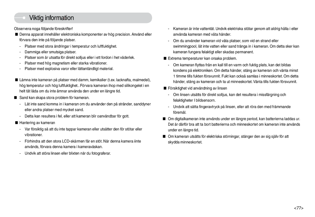 Samsung EC-L74WZSBA/FI, EC-L74WZSBA/DE, EC-L74WZBBA/DE manual Viktig information, Q Extrema temperaturer kan orsaka problem 