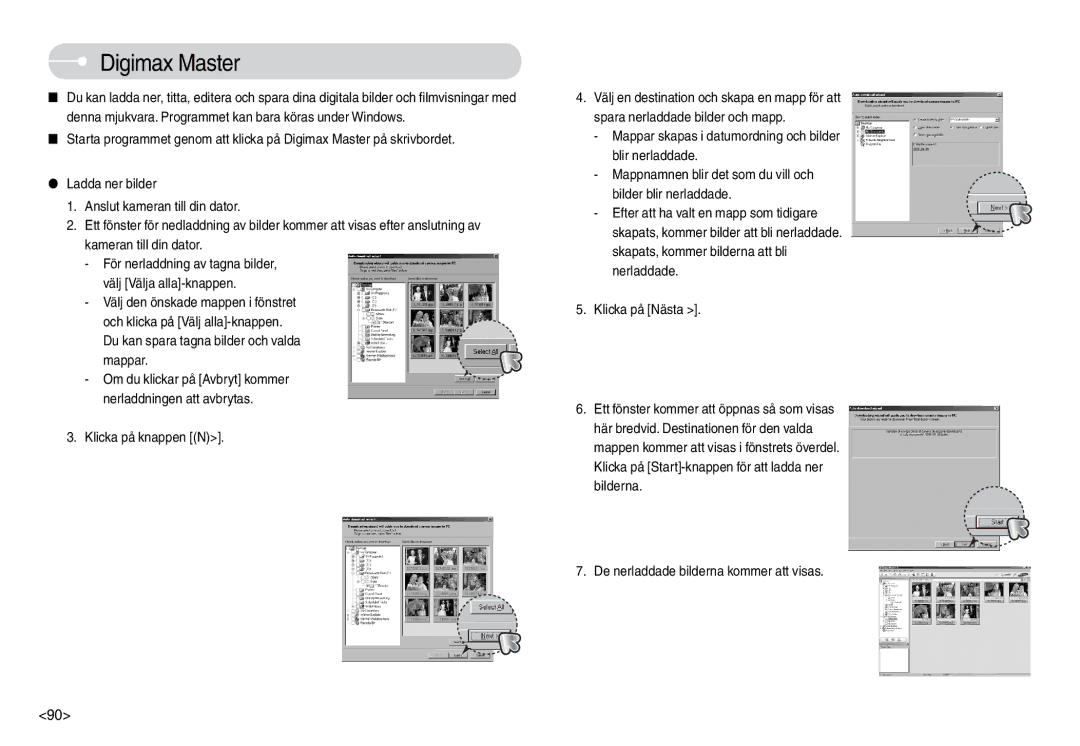 Samsung EC-L74WZBBA/DE manual Digimax Master, Mappar, Klicka på knappen N, De nerladdade bilderna kommer att visas 