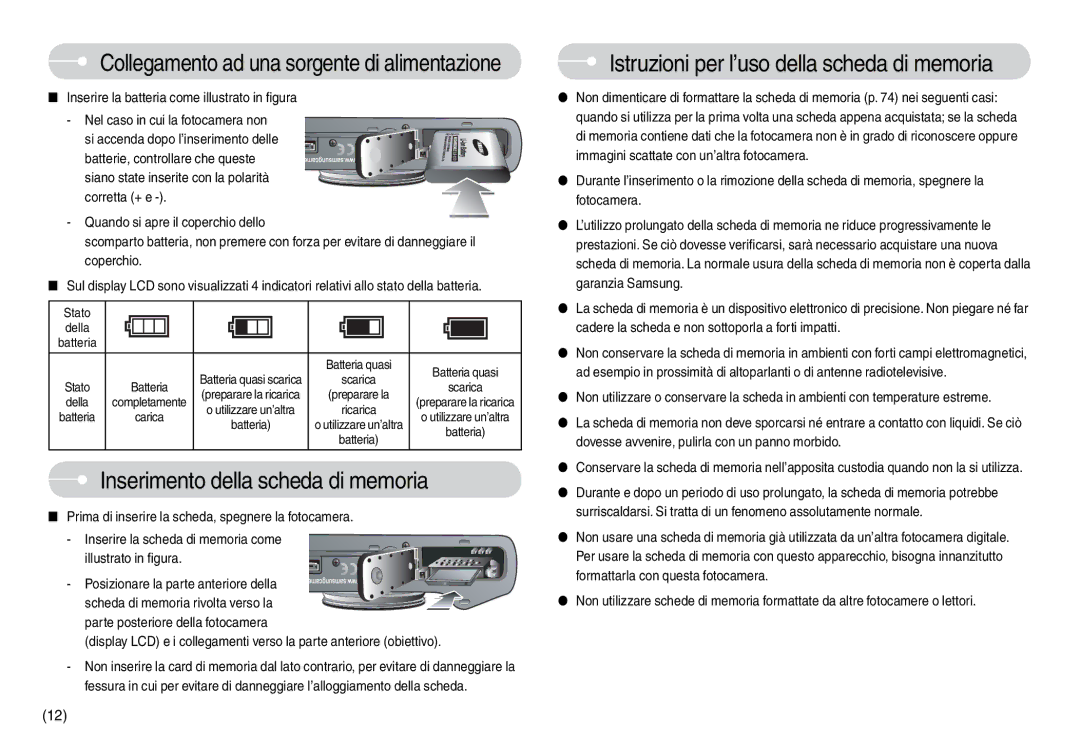 Samsung STC-L74WB, EC-L74WZSBA/DE manual Inserimento della scheda di memoria, Istruzioni per l’uso della scheda di memoria 