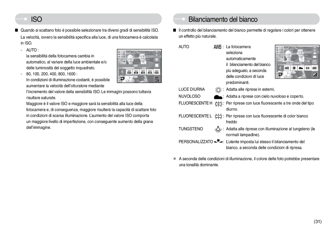 Samsung EC-L74WZSBA/DE, EC-L74WZBBA/DE, EC-L74WZBBA/E1 Bilanciamento del bianco, Auto, Luce Diurna, Nuvoloso, Tungsteno 