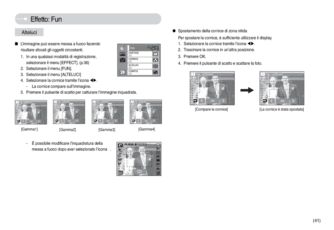 Samsung EC-L74WZBBA/E1 Selezionare il menu FUN Selezionare il menu Alteluci, Possibile modificare l’inquadratura della 