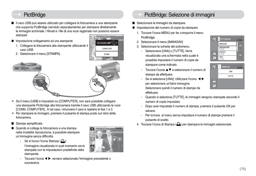 Samsung EC-L74WZBBA/IT, EC-L74WZSBA/DE, EC-L74WZBBA/DE PictBridge Selezione di immagini, Se si tocca l’icona Stampa 