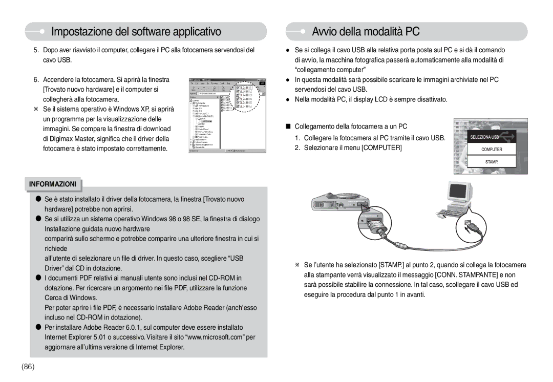 Samsung EC-L74WZBBB/IT, EC-L74WZSBA/DE, EC-L74WZBBA/DE, EC-L74WZBBA/E1 Avvio della modalità PC, Collegherà alla fotocamera 