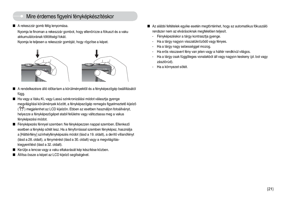 Samsung EC-L74WZBBA/DE, EC-L74WZSBA/DE, EC-L74WZBBA/E3 manual Mire érdemes figyelni fényképkészítéskor, Fényképezési módot 