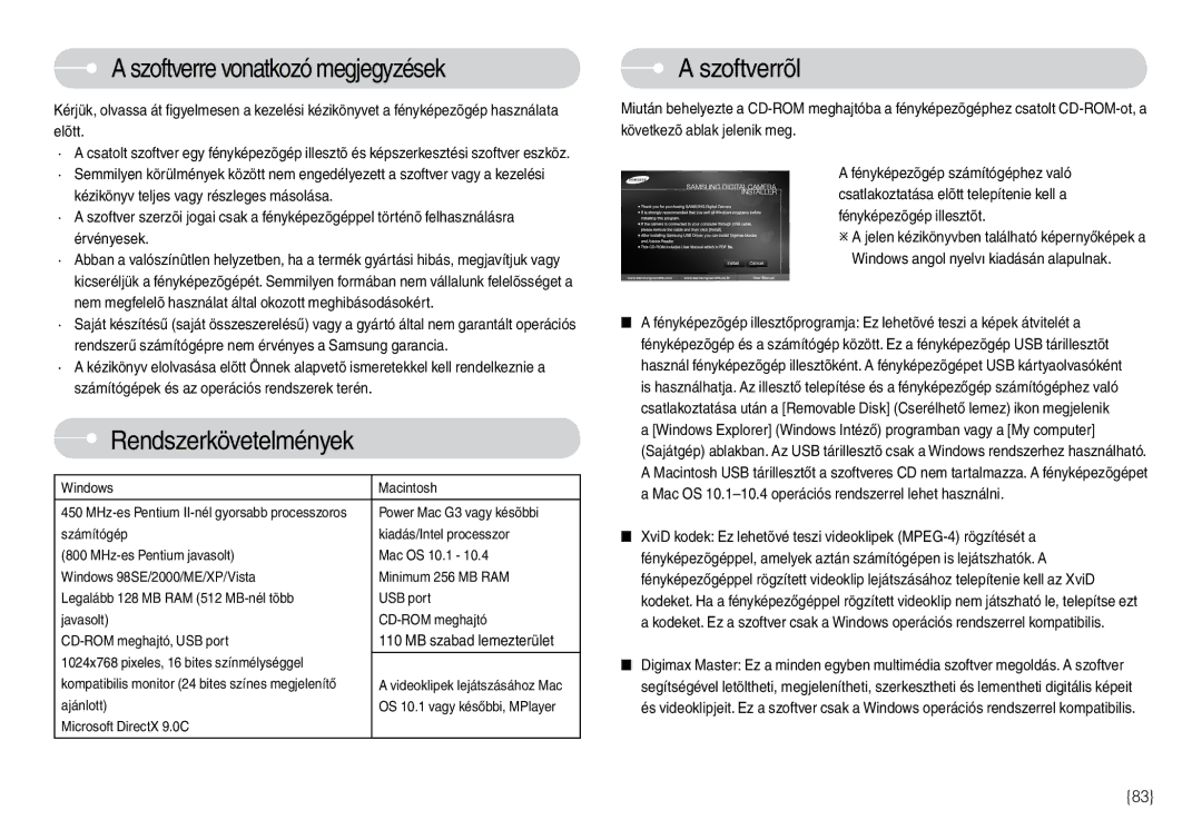 Samsung EC-L74WZSBA/DE, EC-L74WZBBA/DE manual Szoftverre vonatkozó megjegyzések, Rendszerkövetelmények, Szoftverrõl 