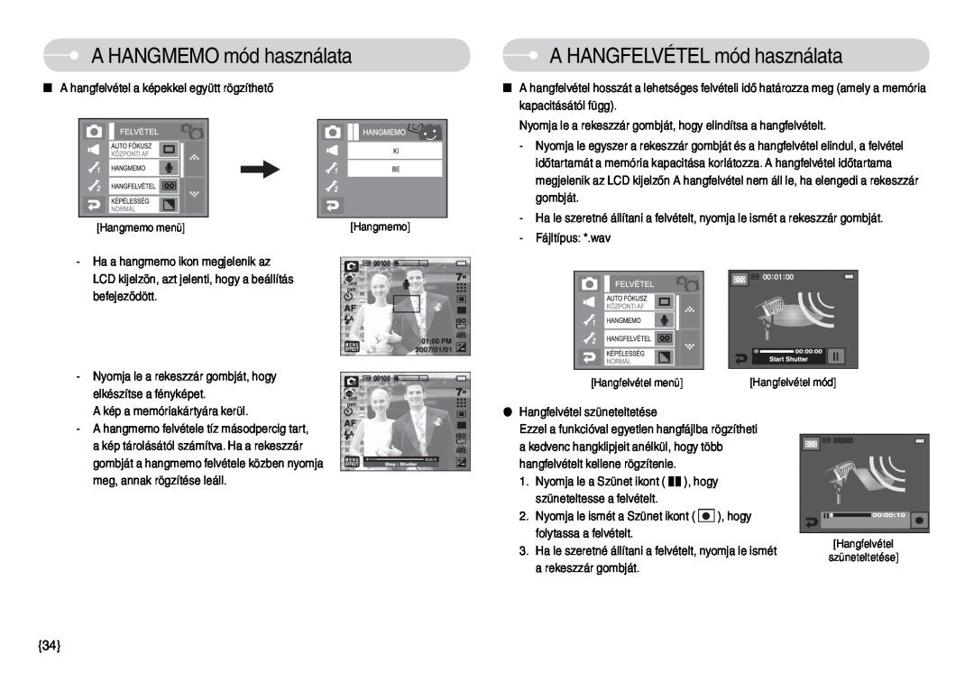 Samsung EC-L74WZSBA/DE, EC-L74WZBBA/DE, EC-L74WZBBA/E3 manual A HANGMEMO mód használata, A HANGFELVÉTEL mód használata 