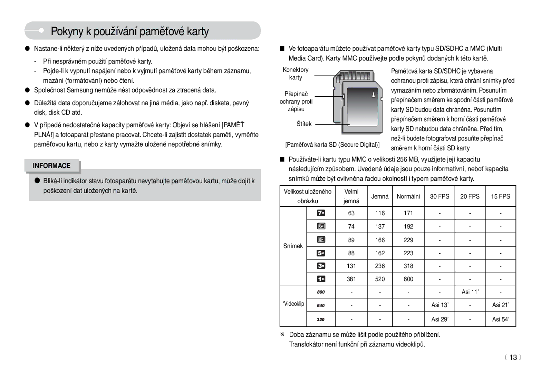 Samsung EC-L74WZSBA/DE Při nesprávném použití paměťové karty, Mazání formátování nebo čtení, Disk, disk CD atd, 13 m 