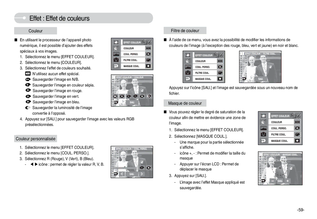 Samsung EC-L74WZSBA/FR, EC-L74WZSBA/DE manual Effet Effet de couleurs, ’image avec l’effet Masque appliqué est sauvegardée 