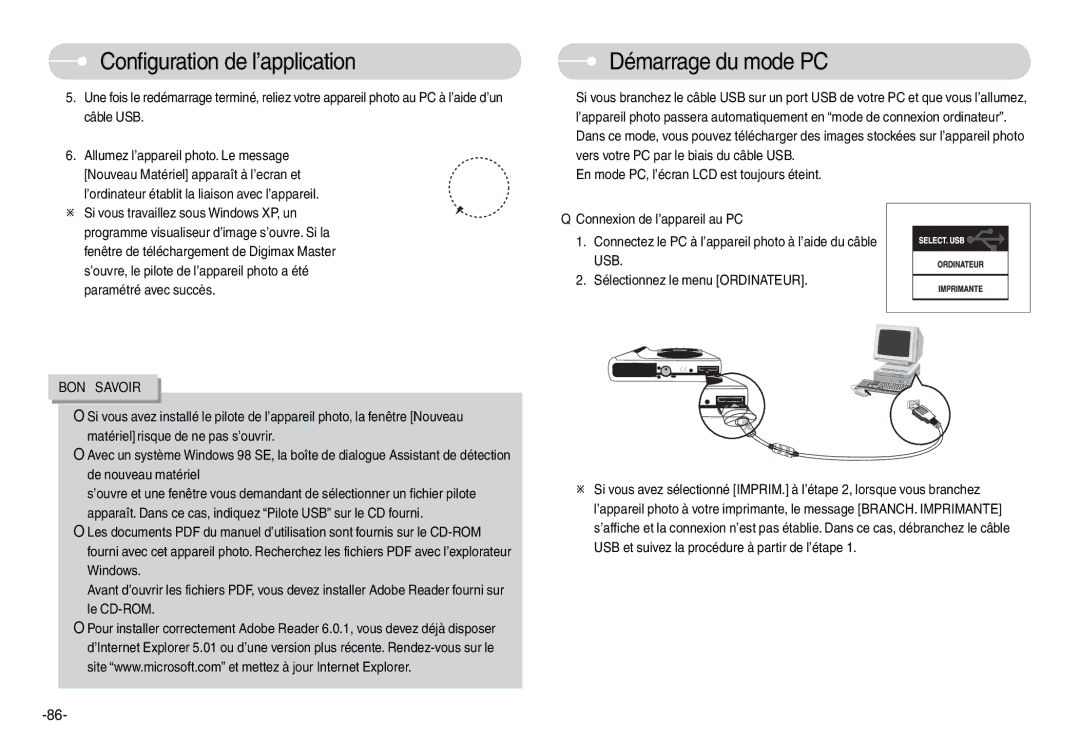 Samsung EC-L74WZBBA/FR, EC-L74WZSBA/FR, EC-L74WZSBA/DE, EC-L74WZSBA/E3, EC-L74WZSBA/E1, EC-L74WZBBA/DE Démarrage du mode PC 