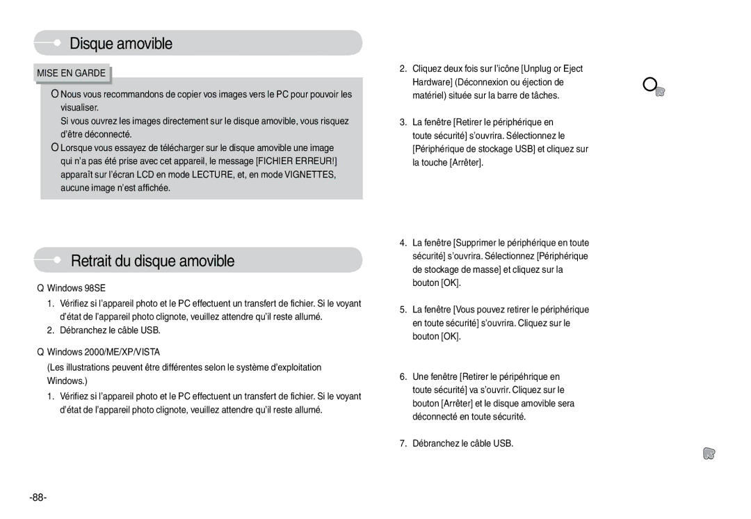 Samsung EC-L74WZSBB/FR, EC-L74WZSBA/FR, EC-L74WZSBA/DE Retrait du disque amovible, Windows 98SE, Débranchez le câble USB 